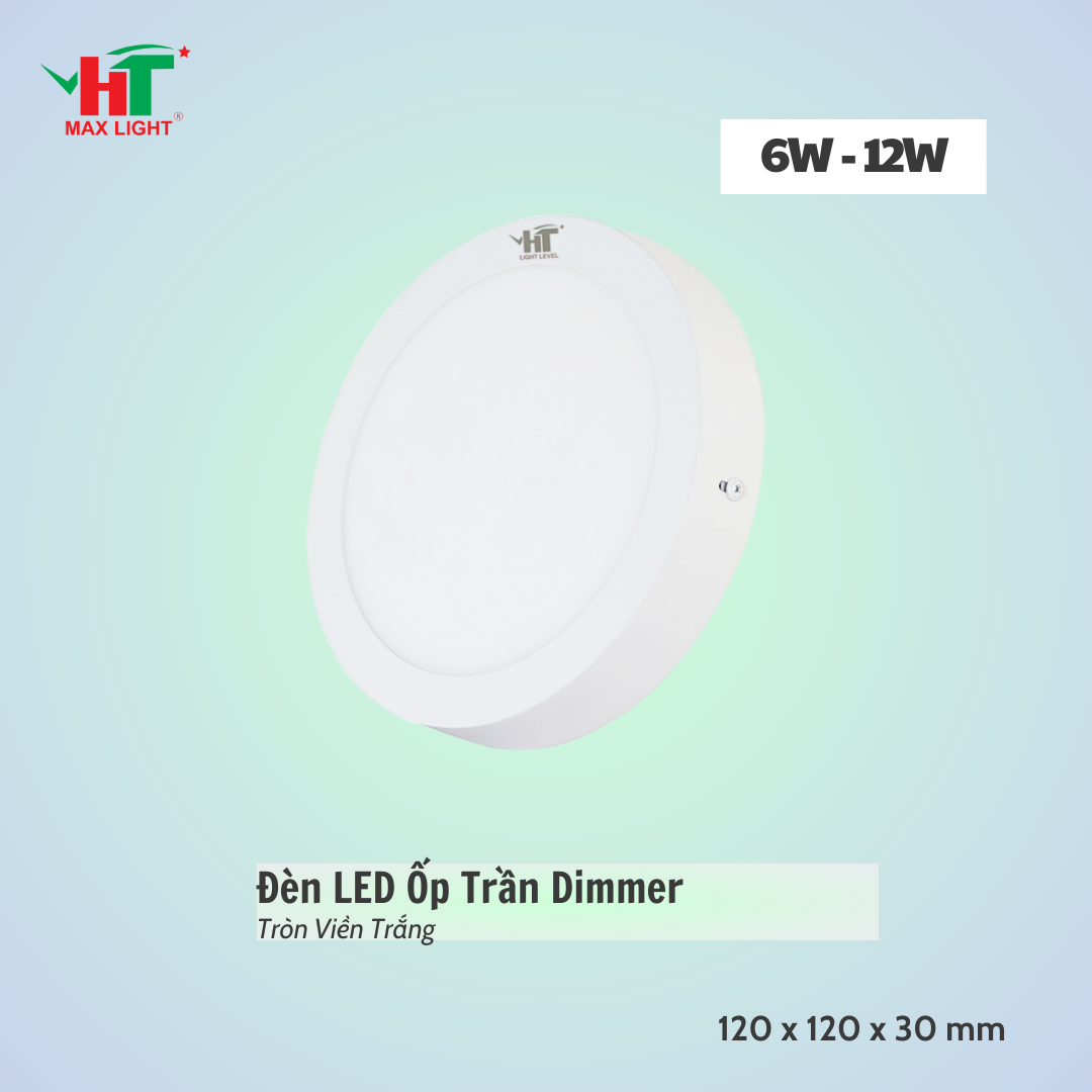 Đèn Led ốp Trần Tròn Dimmer Ht Light Level